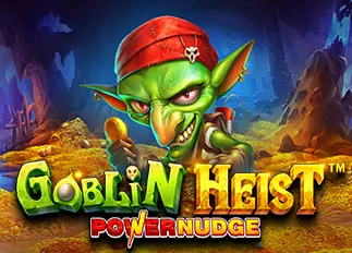 king789 Goblin Heist Powernudge ทดลองเล่นฟรี